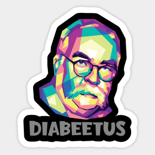 Diabeetus - Wilford Brimley Posters and Art Sticker